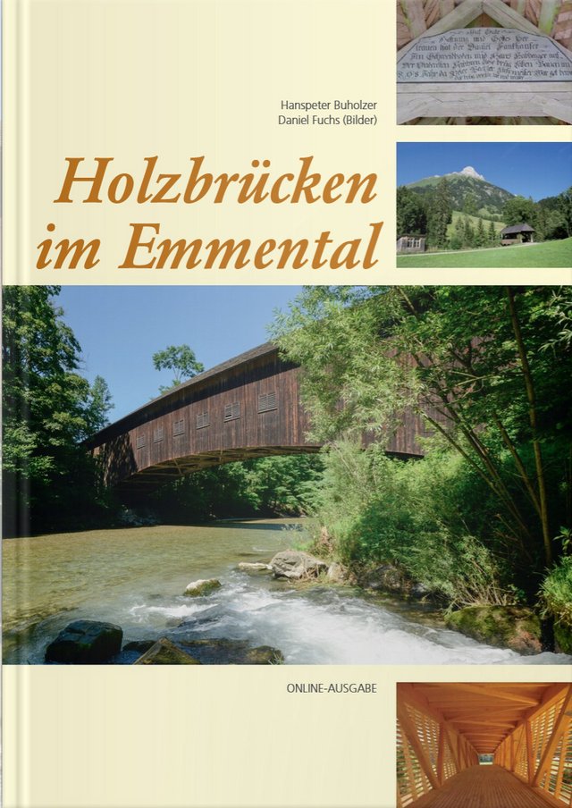 Holzbrücken im Emmental